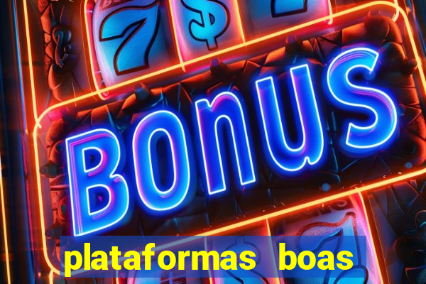 plataformas boas para jogar fortune tiger